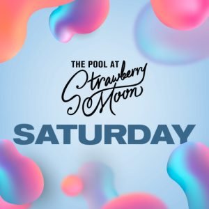 Saturdays at Strawberry moon
