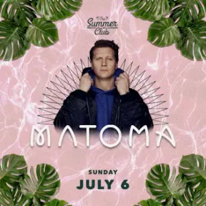 Matoma Live at The Summer Club