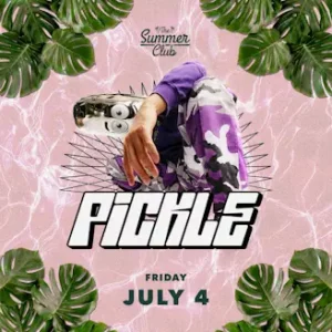 PICKLE at The Summer Club