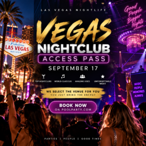 Vegas Nightclub Access Pass – September 17